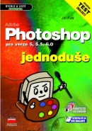 Adobe Photoshop jednoduše pro verze 5, 5.5, 6.0 (Jiří Fotr)