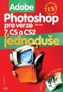 Adobe Photoshop jednoduše pro verze 7, CS a CS2 (Jiří Fotr)