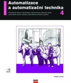 Automatizace a automatizační technika 4 (Oplatek)
