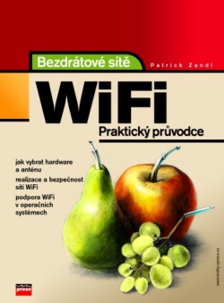 Bezdrátové sítě WiFi (Patrick Zandl)