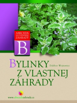 Bylinky z vlastnej záhrady (Dalibor Wojtowicz)