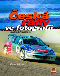 Česká rally ve fotografii 2003 (Pavel Jelínek)