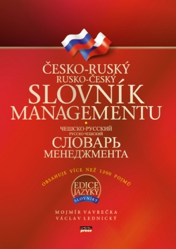 Česko-ruský, rusko-český slovník managementu (Mojmír Vavrečka, Václav Lednický)