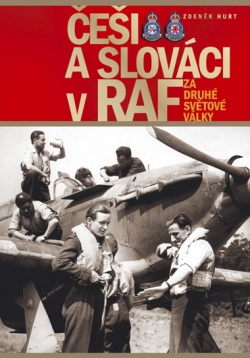 Češi a Slováci v RAF (Zdeněk Hurt)
