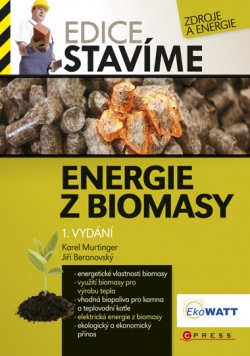 Energie z biomasy (Karel Murtinger, Jiří Beranovský)