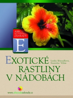 Exotické rastliny v nádobách (Stanislav Vilím, Lenka Křesadlová)