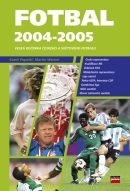 Fotbal 2004-2005 (Martin Werner, Kamil Popelář)