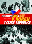 Historie MS a ME v hokeji v České republice (Darek Štalmach)