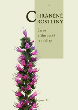 Chráněné rostliny České a Slovenské republiky (Kolektív)