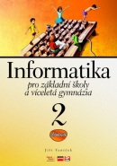 Informatika pro základní školy a víceletá gymnázia 2 (Jiří Vaníček)