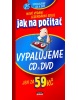 Jak na počítač Vypalujeme CD a DVD (Petr Broža)