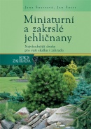 Miniaturní a zakrslé jehličnany (Jana Šustrová, Jan Šustr)