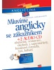 Mluvíme anglicky se zákazníkem + 2 AUDIO CD (Stanislava Konzbulová)