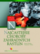 Najčastejšie choroby záhradných rastlín (Kamil Hudec, Stanislav Vilím)