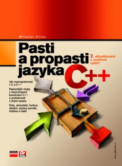 Pasti a propasti jazyka C++, 2. aktualizované a rozšířené vydání (Miroslav Virius)