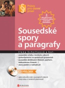 Sousedské spory a paragrafy (Kolektiv, Ilona Schelleová)