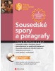 Sousedské spory a paragrafy (Kolektiv, Ilona Schelleová)