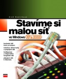 Stavíme si malou síť ve Windows XP a 2000 (Aleš Kostrhoun)