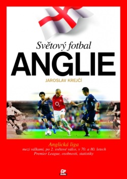 Světový fotbal Anglie (Jaroslav Krejčí)