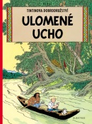 Tintin 6 - Ulomené ucho (Hergé)