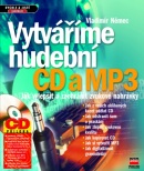 Vytváříme hudební CD a MP3 (Vladimír Němec)