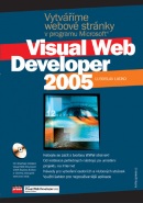 Vytváříme webové stránky v programu Microsoft Visual Web Developer 2005 (Ľuboslav Lacko)