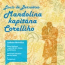 Mandolína kapitána Corelliho (audiokniha) (Louis de Berniéres)