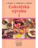 Cukrářská výroba I (Ludvík Bláha; Věra Conková; František Kadlec)