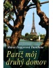 Paríž, môj druhý domov (Mária Dopjerová-Danthine)