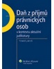 Daň z příjmů právnických osob v kontextu aktuální judikatury (Tomáš Jaroš)