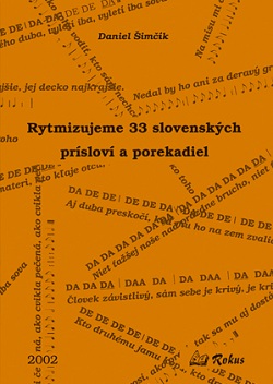 Rytmizujeme 33 slovenských prísloví a porekadiel (Šimčík, D.)