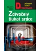 Zdivočelý tlukot srdce (Roman Cílek)