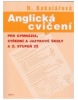 Anglická cvičení pro gymnázia, střední a jazykové školy a 2. stupeň základních škol (Natalie Bakalářová)