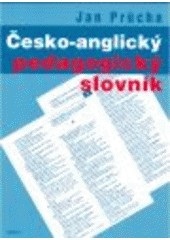 Česko-anglický pedagogický slovník (Jan Průcha)
