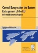 Central Europe after the East Enlargement of the EU. Selected Economic Aspects (Ingeborg Němcová, kolektív autorov)