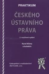 Praktikum českého ústavního práva (Karel, Klíma, kolektív autorov)