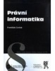 Právní informatika (František Cvrček)