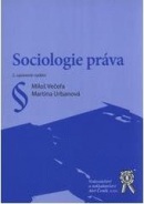 Sociologie práva (Miloš Večeřa, Martina Urbanová)