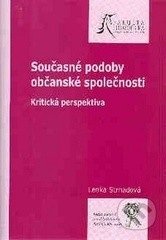 Současné podoby občanské společnosti (Kritická perspektiva) (Lenka Strnadová)