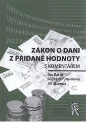 Zákon o dani z přidané hodnoty s komentářem - s aktualizací pro rok 2012 (Jan Bárta, Olga Hochmannová, Jiří Škampa)
