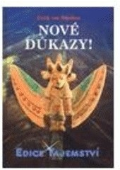 NOVÉ DŮKAZY! (Erich von Däniken)