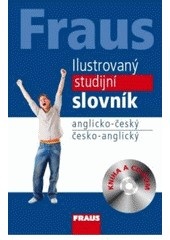 FRAUS Ilustrovaný studijní slovník AČ ČA + CD-ROM /3.vydání/ (Jiří Fraus, Martina Hovorková)