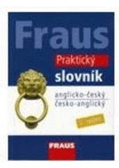 FRAUS Praktický slovník AČ ČA /2.vydání/ (Leigh Mitchell)