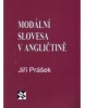 Modální slovesa v angličtině (Jiří Prášek)