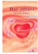 Dar zdraví (Miroslav Hrabica)