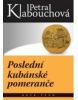 Poslední kubánské pomeranče (Petra Klabouchová)