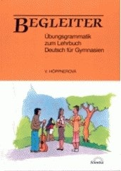 Deutsch für Gymnasien Begleiter (Věra Hoppnerová)