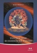 Psychologie buddhistické tantry (Rob Preece)