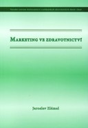 Marketing ve zdravotnictví (Jaroslav Zlámal)