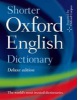 Shorter Oxford English Dictionary - Deluxe Edition (incl. CD) (Oxford Dictionaries)